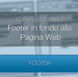 Posizionare il Footer in fondo alla pagina in 2 minuti