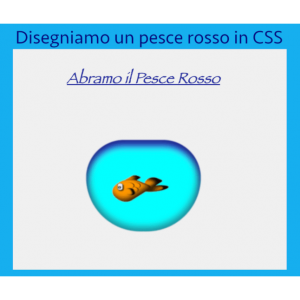 Disegniamo un pesce rosso in CSS