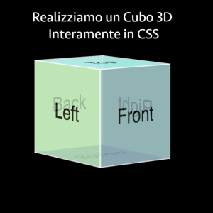 Disegniamo un Cubo 3D in CSS